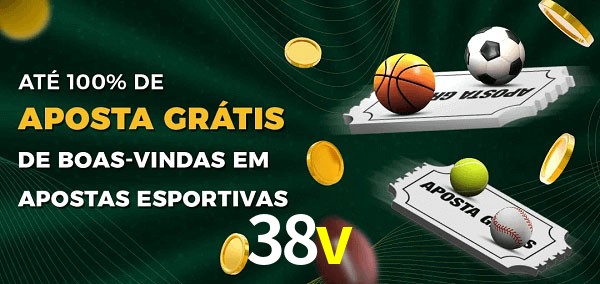 38v Ate 100% de Aposta Gratis